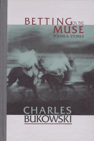 Stock image for Betting on the Muse: Poems and Stories for sale by ThriftBooks-Atlanta