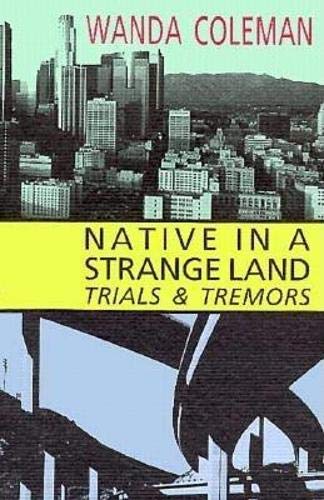Beispielbild fr Native in a Strange Land: Trials & Tremors zum Verkauf von The Book Corner