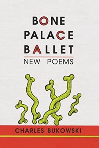 Stock image for BONE PALACE BALLET: New Poems for sale by North Country Books