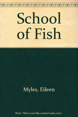 School of Fish (9781574230338) by Myles, Eileen