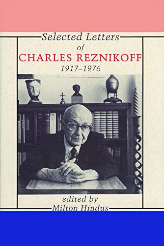 Selected Letters of Charles Reznikoff: 1917-1976 - Reznikoff, Charles