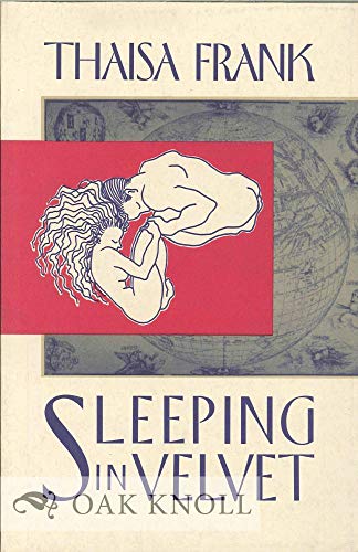 Beispielbild fr Sleeping in Velvet zum Verkauf von Powell's Bookstores Chicago, ABAA