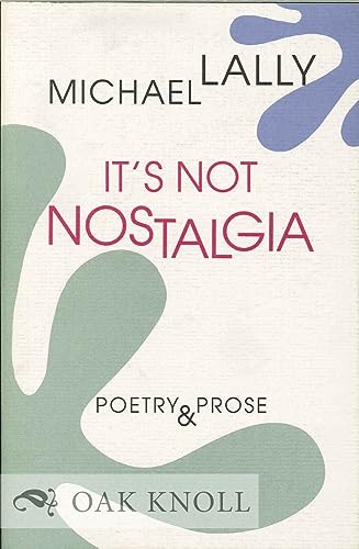 Imagen de archivo de It's Not Nostalgia a la venta por RIVERLEE BOOKS