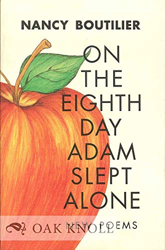 Stock image for On the Eighth Day Adam Slept Alone : New Poems for sale by Better World Books