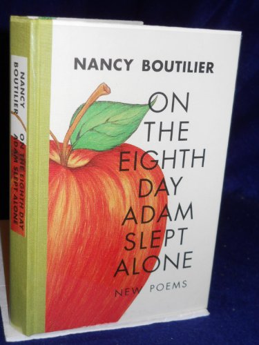 Stock image for On The Eighth Day Adam Slept Alone for sale by Jackson Street Booksellers