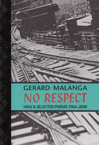 No Respect: New & Selected Poems 1964-2000 (9781574231632) by Malanga, Gerard