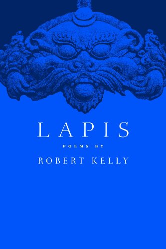 Lapis: New Poems (9781574231878) by Kelly, Robert