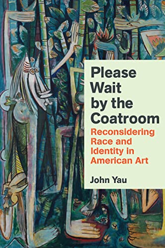 9781574232615: Please Wait by the Coatroom: Reconsidering Race and Identity in American Art