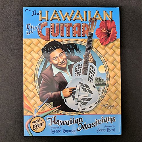 9781574240214: The Hawaiian Steel Guitar and Its Great Hawaiian Musicians