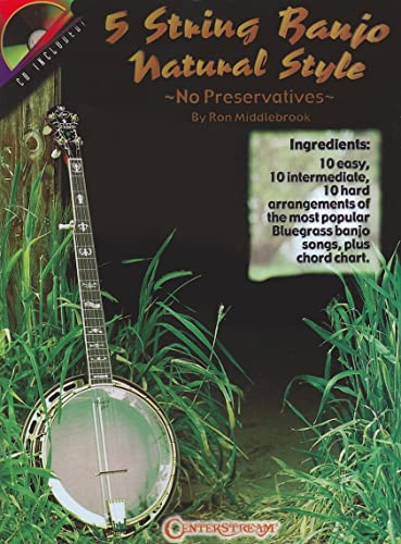 9781574241075: 5 String Banjo Natural Style: No Preservatives