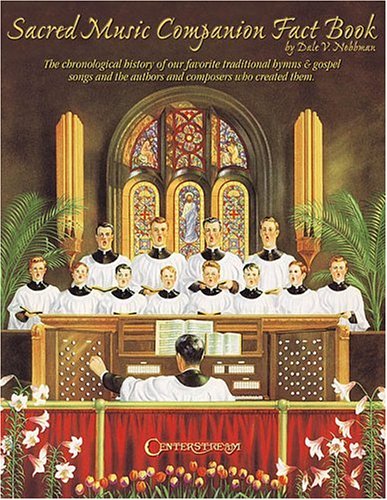 Sacred Music Companion Fact Book