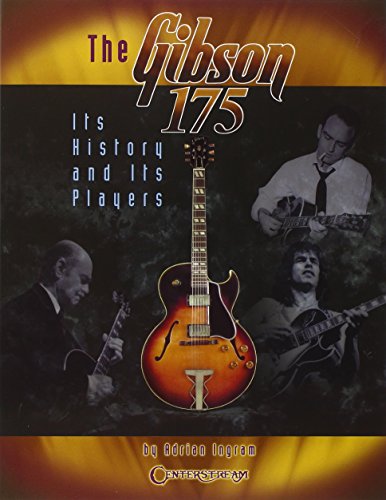 Beispielbild fr The "Gibson 175": It's History and it's Players zum Verkauf von Monster Bookshop