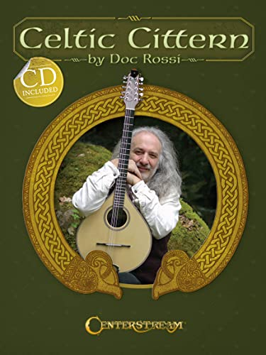 Stock image for THE CELTIC CITTERN: AN APPROACH TO PLAYING TRADITIONAL DANCE MUSIC ON THE CITTERN BK/CD Format: Paperback for sale by INDOO