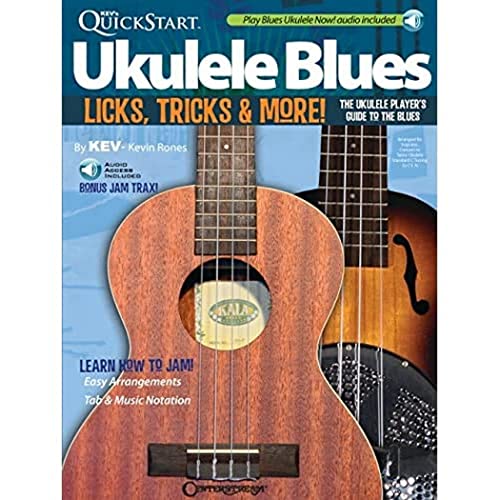Beispielbild fr Kev'S Quickstart Ukulele Blues: Licks, Tricks and More - the Ukulele Player's Guide to the Blues zum Verkauf von WorldofBooks