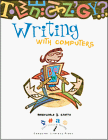 Beispielbild fr Writing with Computers (Curriculum Series) zum Verkauf von Ergodebooks