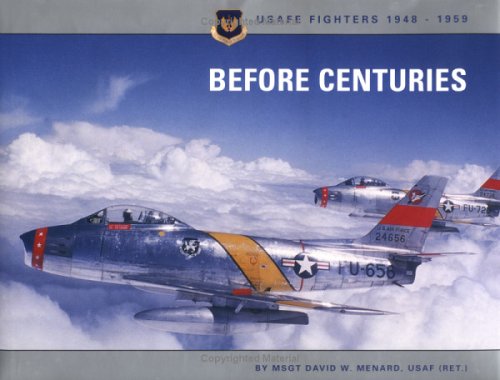 9781574270792: Before Centuries: Usafe Fighters 1948-1959