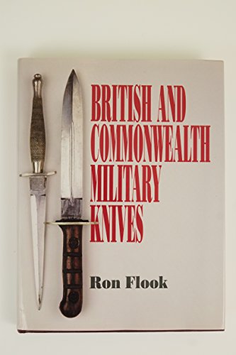 Imagen de archivo de British and Commonwealth Military Knives a la venta por Cross-Country Booksellers