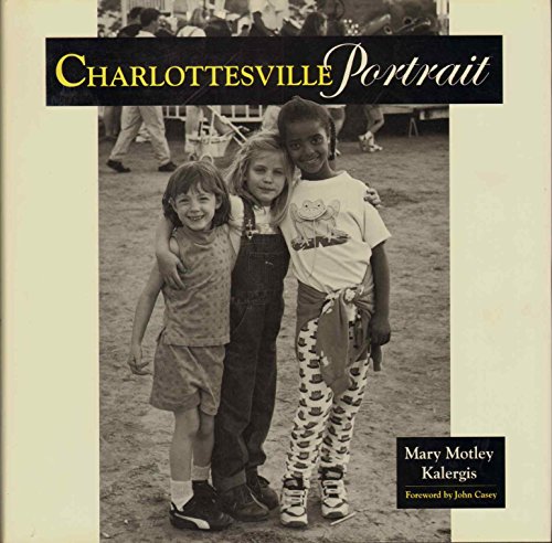 Beispielbild fr Charlottesville Portrait zum Verkauf von Wonder Book