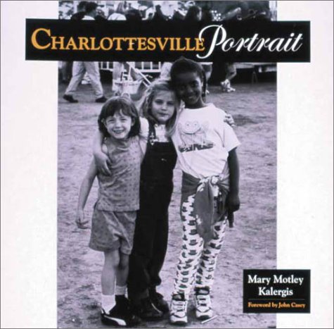 Stock image for Charlottesville Portrait for sale by Wonder Book