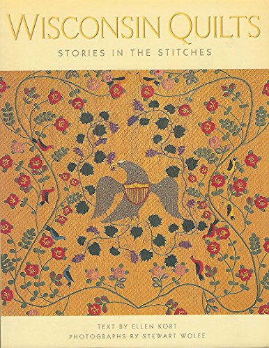 Imagen de archivo de Wisconsin Quilts: Stories in the Stitches a la venta por Front Cover Books