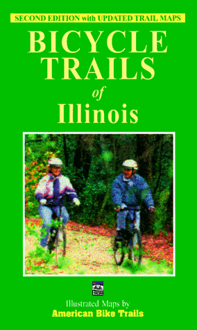 9781574301007: Bicycle Trails of Illinois