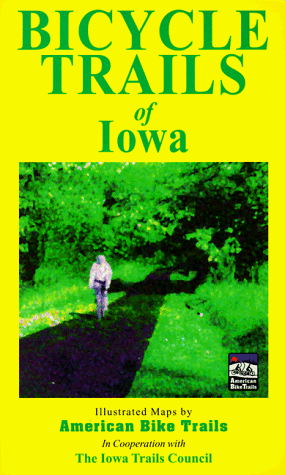 Stock image for Bicycle Trails of Iowa for sale by HPB-Ruby