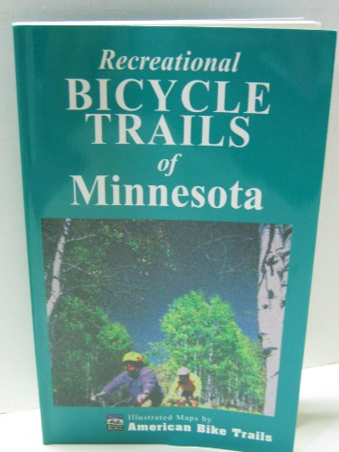 Beispielbild fr Recreational Bicycle Trails of Minnesota zum Verkauf von Half Price Books Inc.