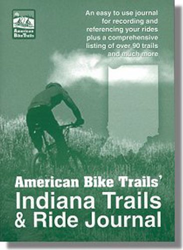 Stock image for Indiana Trails & Ride Journal for sale by Basement Seller 101