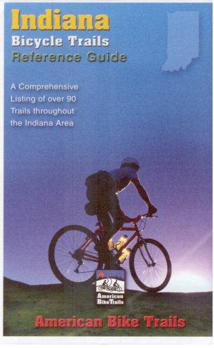 Stock image for Indiana Bicycle Trails Reference Guide and Map for sale by Save With Sam