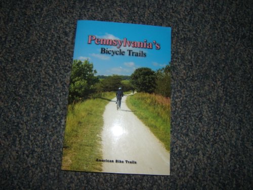 9781574301427: Pennsylvania's Bicycle Trails