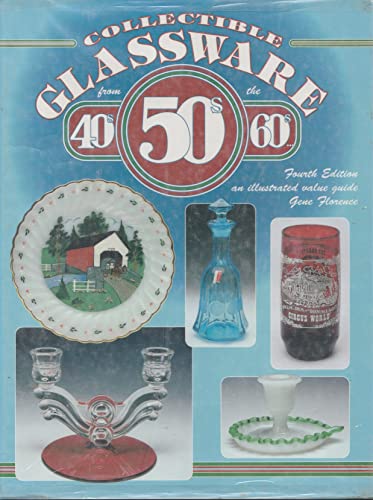 Imagen de archivo de Collectible Glassware from the 40s 50s 60s: An Illustrated Value Guide (COLLECTIBLE GLASSWARE FROM THE FORTIES, FIFTIES, AND SIXTIES) a la venta por Once Upon A Time Books