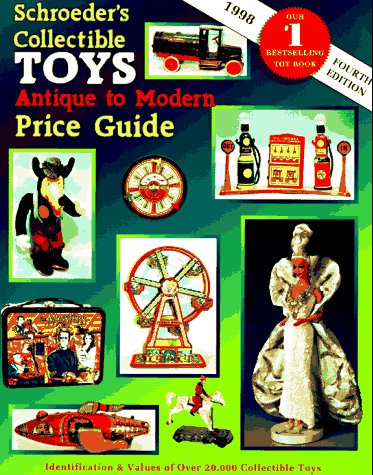 Beispielbild fr Schroeder's Collectible Toys : Antique to Modern zum Verkauf von Better World Books