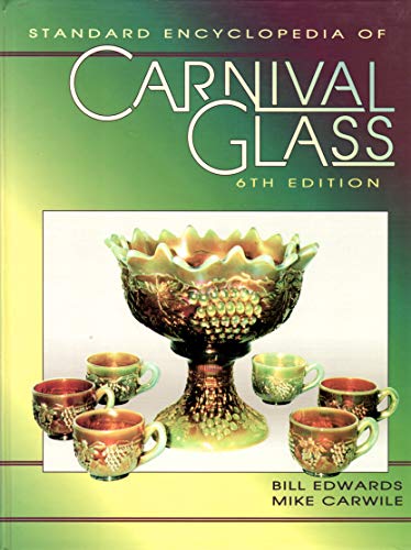 Beispielbild fr STANDARD ENCYCLOPEDIA OF CARNIVAL GLASS zum Verkauf von Wonder Book