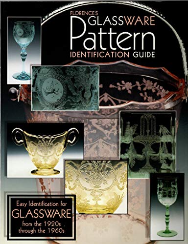 Stock image for Florences Glassware Pattern Identification Guide for sale by Better World Books