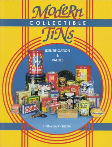 Modern Collectible Tins Identification & Values: Identification & Values