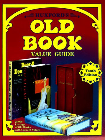 Beispielbild fr Huxford's Old Book: Value Guide: Tenth Edition zum Verkauf von Between the Covers-Rare Books, Inc. ABAA