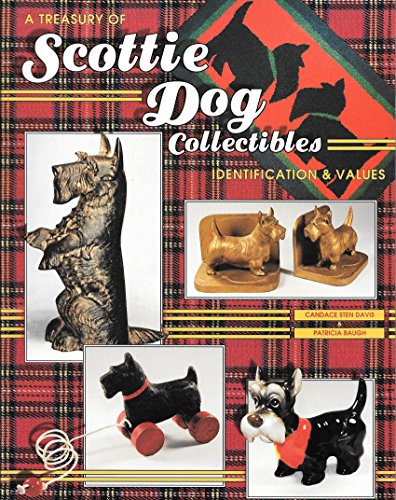 Imagen de archivo de A Treasury of Scottie Dog Collectibles: Identification & Values a la venta por SecondSale