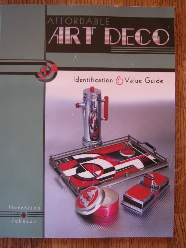 Imagen de archivo de Affordable Art Deco: Identification & Value Guide a la venta por SecondSale