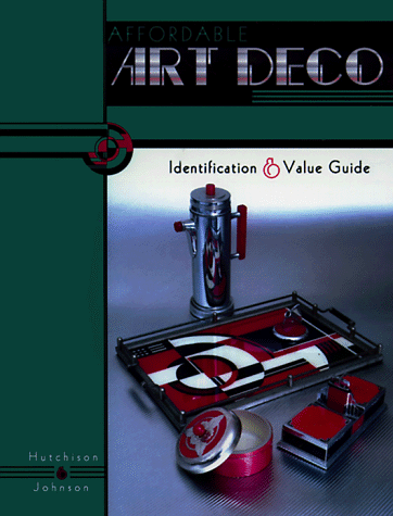 9781574320725: Affordable Art Deco: Identification & Value Guide