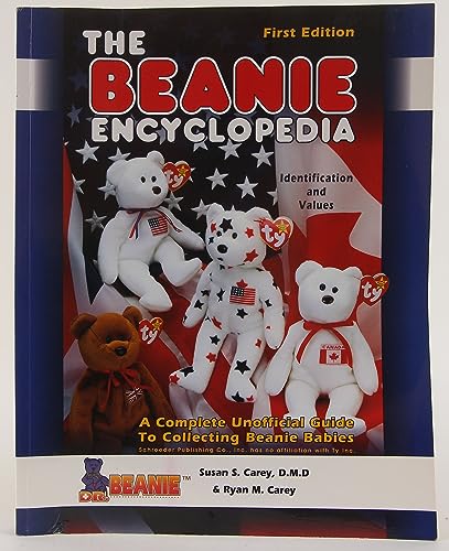 9781574320985: The Beanie Encyclopedia: A Complete Unofficial Guide to Collecting Beanie Babies