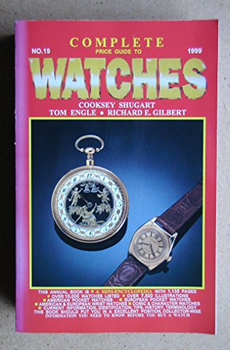 Stock image for Complete Price Guide to Watches for sale by Half Price Books Inc.