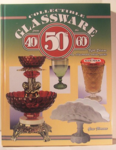 

Collectible Glassware from the 40s 50s 60s: An Illustrated Value Guide (5th ed)