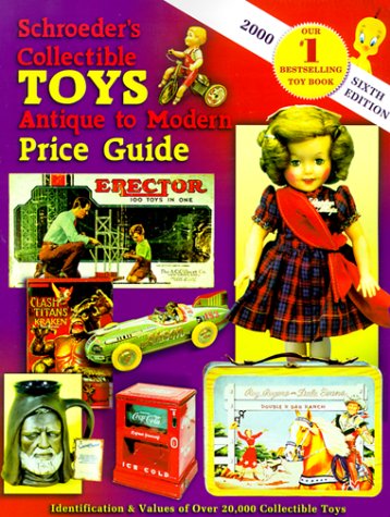 Imagen de archivo de Schroeder's Collectible Toys: Antique to Modern Price Guide a la venta por ThriftBooks-Dallas
