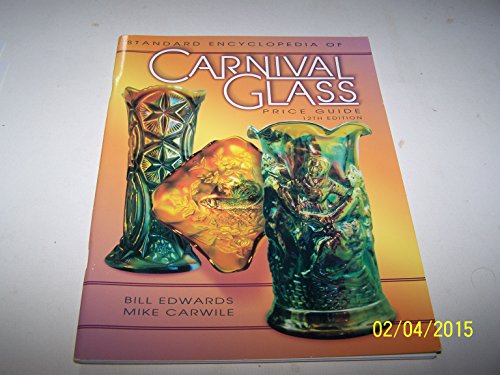 Stock image for The Standard Carnival Glass Price Guide (Standard Encyclopedia of Carnival Glass Price Guide, 12th ed) for sale by Wonder Book