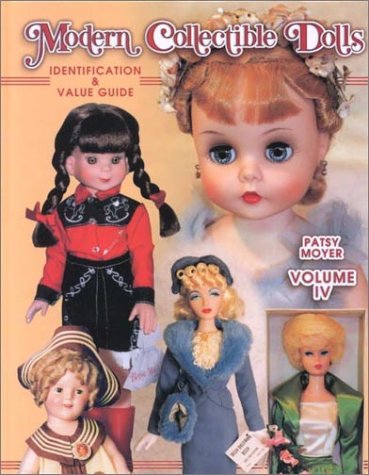 Beispielbild fr Modern Collectible Dolls: Identification & Value Guide, Vol. 4 zum Verkauf von Wonder Book
