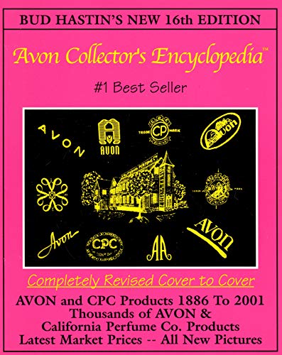 Stock image for Bud Hastin's Avon Collector's Encyclopedia (New 16th Edition For 2001) - The Official Guide For Avon Bottle & CPC Collectors for sale by ZBK Books