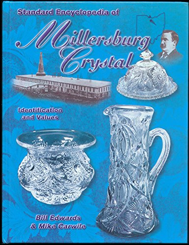 Stock image for Standard Encyclopedia Of Millersburg Crystal for sale by HPB Inc.