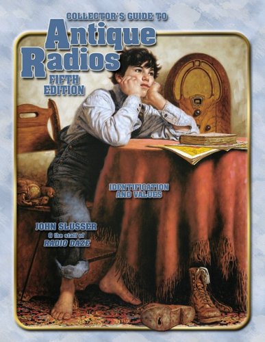 Beispielbild fr Collectors Guide to Antique Radios: Identification and Values zum Verkauf von Books of the Smoky Mountains