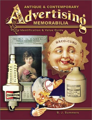9781574322378: Antique & Contemporary Advertising Memorabilia: Identification & Value Guide (Antique and Contemporary Advertising Memorabilia)