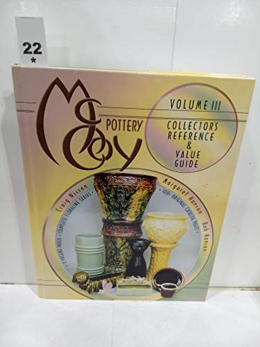 Stock image for McCoy Pottery: Collector's Reference and Value Guide, Vol. 3 for sale by HPB-Ruby